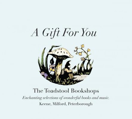 %%Toadstool Bookshops Gift Card (1)%%, Donated by Marybeth Marx; Good at any Toadstool Bookshop; We carry new books, CDs, DVDs, magazines, greeting cards, used books and more. We can also order those hard-to-find and out of print titles for you. https://www.toadbooks.com/