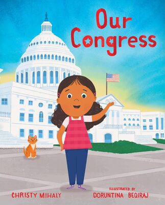 %%Autographed Copy of OUR CONGRESS%%; Donated by author Christy Mihaly; Illustrator is Doruntina Beqiraj; Hardcover; Ages 4-8; An unconventional tour of the US Capitol helps a girl understand how Congress works and why it's so important. http://www.christymihaly.com/