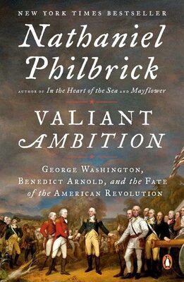 %%Autographed Copy of VALIANT AMBITION: GEORGE WASHINGTON, BENEDICT ARNOLD, AND THE FATE OF THE AMERICAN REVOLUTION%%, Donated by author Nathaniel Philbrick; Paperback; Book 2 in The American Revolution Series; In the second book of his acclaimed American Revolution series, Philbrick turns to the tragic relationship between George Washington and Benedict Arnold. In September 1776, the vulnerable Continental army under an unsure George Washington evacuated New York after a devastating defeat by the British army. Three weeks later, one of his favorite generals, Benedict Arnold, miraculously succeeded in postponing the British naval advance down Lake Champlain that might have lost the war. As this book ends, four years later Washington has vanquished his demons, and Arnold has fled to the enemy. America was forced at last to realize that the real threat to its liberties might not come from without but from within. https://www.nathanielphilbrick.com/