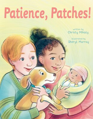 %%Autographed Copy of PATIENCE, PATCHES!%%, Donated by author Christy Mihaly, East Calais, VT; Hardcover; Patches the puppy is very good at waiting--or at least that's what he thinks. But his patience is put to the test when his two moms arrive home with an unexpected bundle. Is it a new toy? No! It's a new baby. Suddenly, everything Patches wants to do takes a little bit longer. But patience, it turns out, is a lesson worth learning. A sweet new sibling story, perfect for gifting to expecting parents, big siblings to-be, and dog-loving families everywhere. http://www.christymihaly.com/