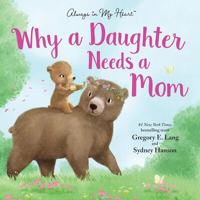 %%Autographed Copy of WHY A DAUGHTER NEEDS A MOM%%, Donated by author Susanna Leonard Hill, Poughquag, NY; Based on Gregory Lang's New York Times bestselling original series and adapted for picture book by Susanna Leonard Hill; Hardcover; A sweet picture book about the special bond between mothers and daughters; For new moms, mothers-to-be, or for that perfect mother-daughter moment, this sweet storybook celebrates how a mother is always there for her little girl, reminding her how important she is. https://susannahill.com/